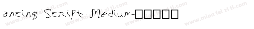 ancing Script Medium字体转换